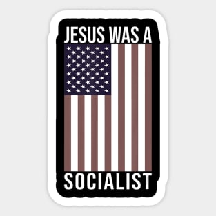 Jesus Was A Socialist American Flag Christians For America Sticker